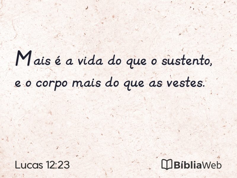 Lucas 12:23 em imagem para compartilhar
