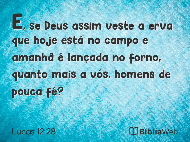 Lucas 12:28 em imagem para compartilhar