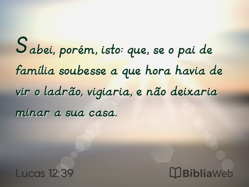 Lucas 12:39 em imagem para compartilhar