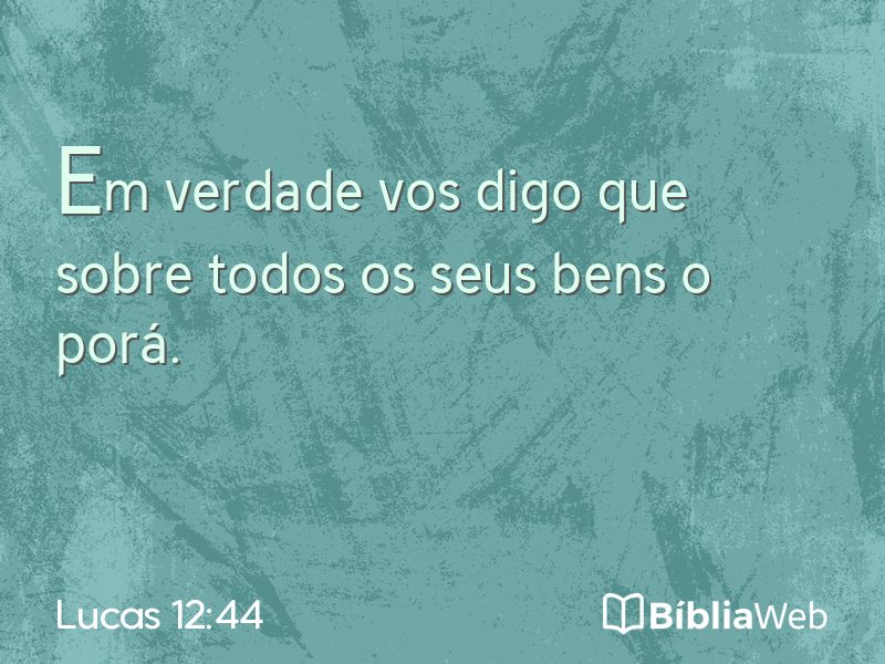 Lucas 12:44 em imagem para compartilhar