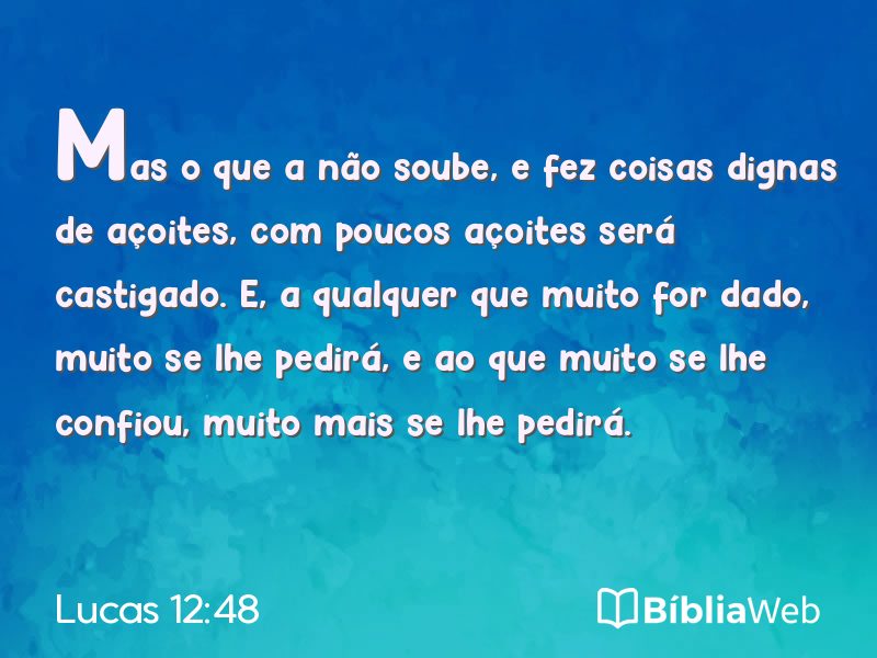 Lucas 12:48 em imagem para compartilhar