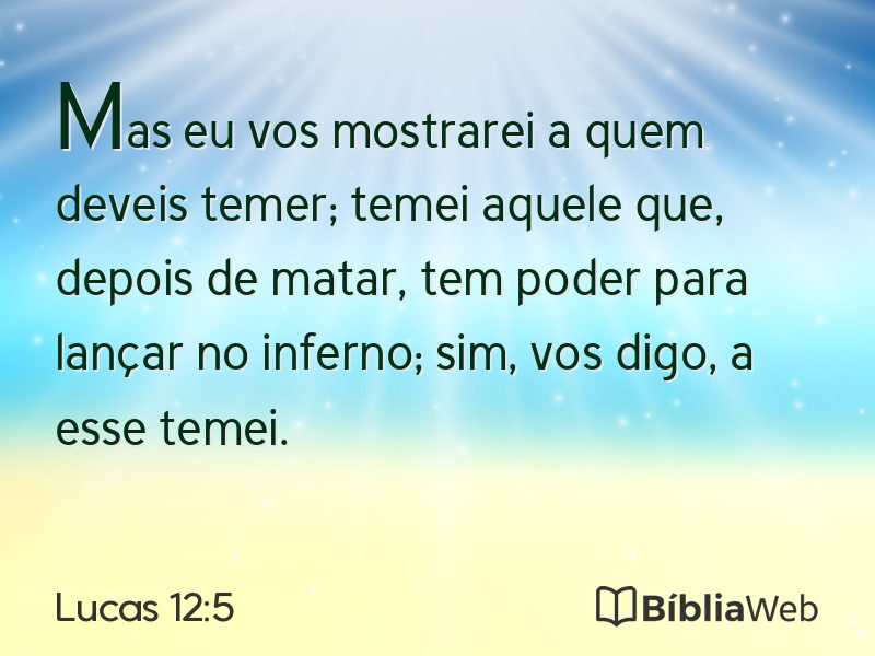 Lucas 12:5 em imagem para compartilhar