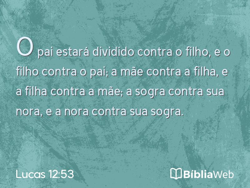Lucas 12:53 em imagem para compartilhar