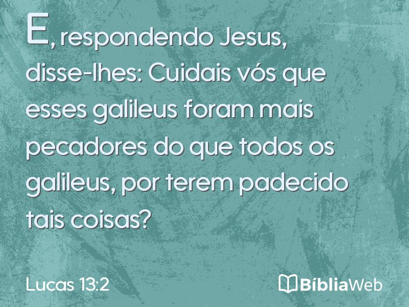 Lucas 13:2 em imagem para compartilhar