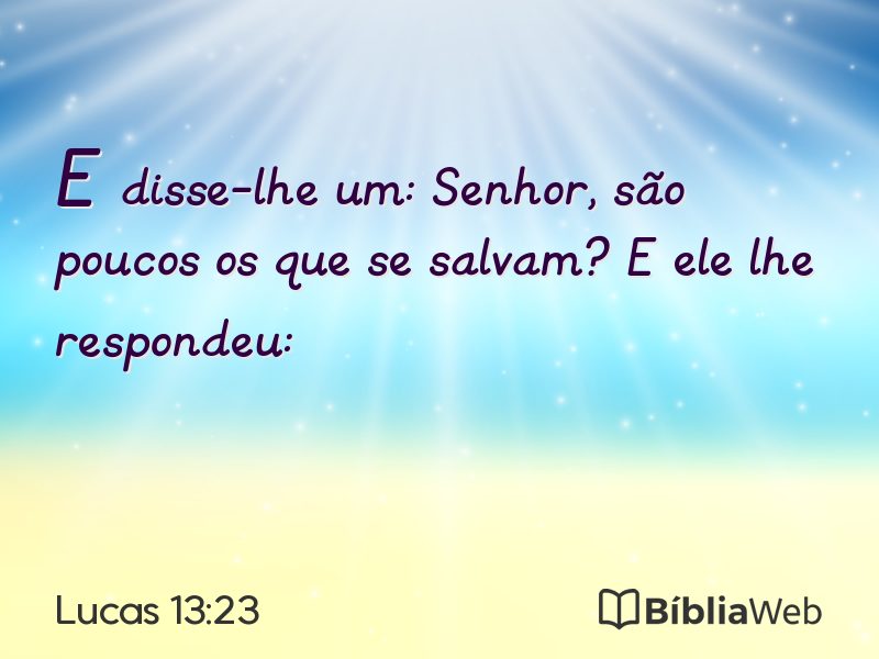 Lucas 13:23 em imagem para compartilhar
