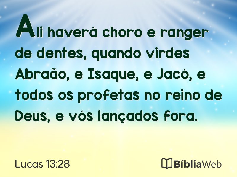 Lucas 13:28 em imagem para compartilhar