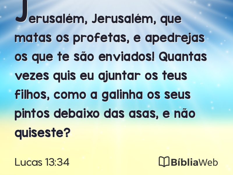 Lucas 13:34 em imagem para compartilhar