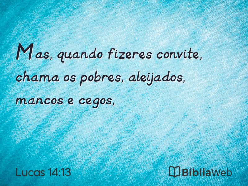 Lucas 14:13 em imagem para compartilhar