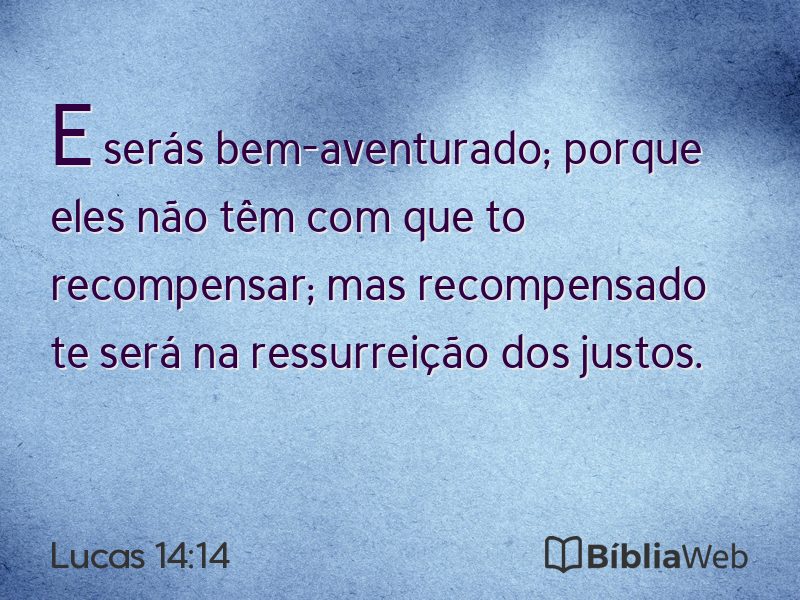 Lucas 14:14 em imagem para compartilhar