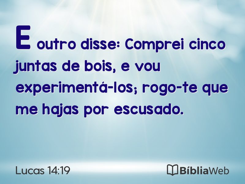 Lucas 14:19 em imagem para compartilhar