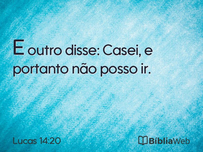Lucas 14:20 em imagem para compartilhar