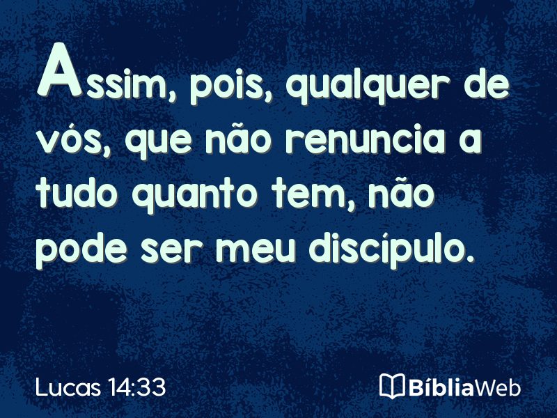 Lucas 14:33 em imagem para compartilhar
