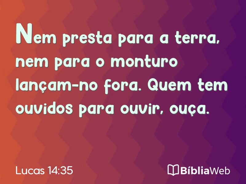 Lucas 14:35 em imagem para compartilhar