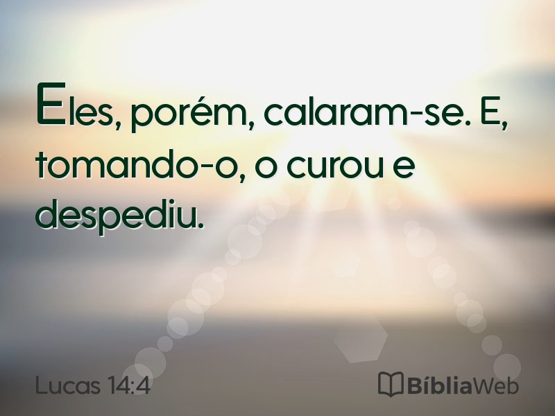 Lucas 14:4 em imagem para compartilhar