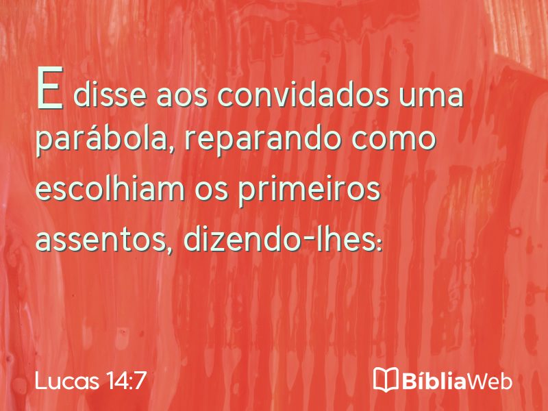 Lucas 14:7 em imagem para compartilhar