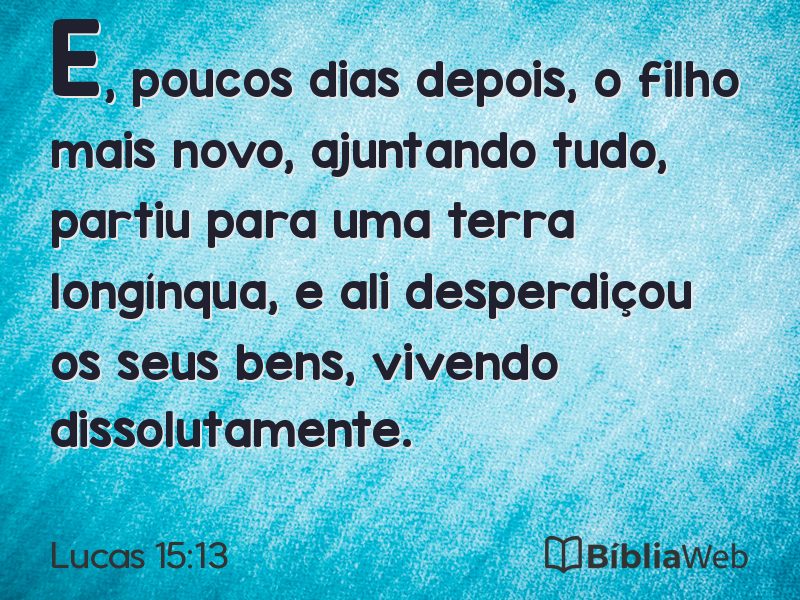 Lucas 15:13 em imagem para compartilhar