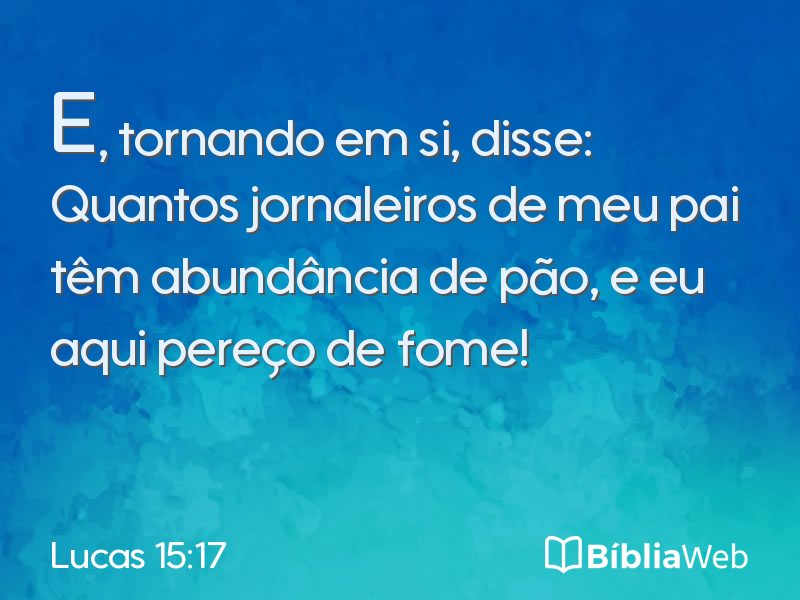 Lucas 15:17 em imagem para compartilhar
