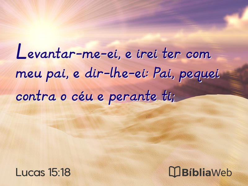 Lucas 15:18 em imagem para compartilhar