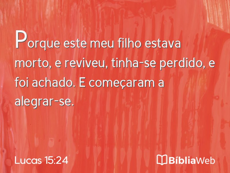 Lucas 15:24 em imagem para compartilhar