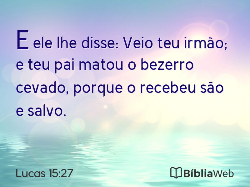Lucas 15:27 em imagem para compartilhar
