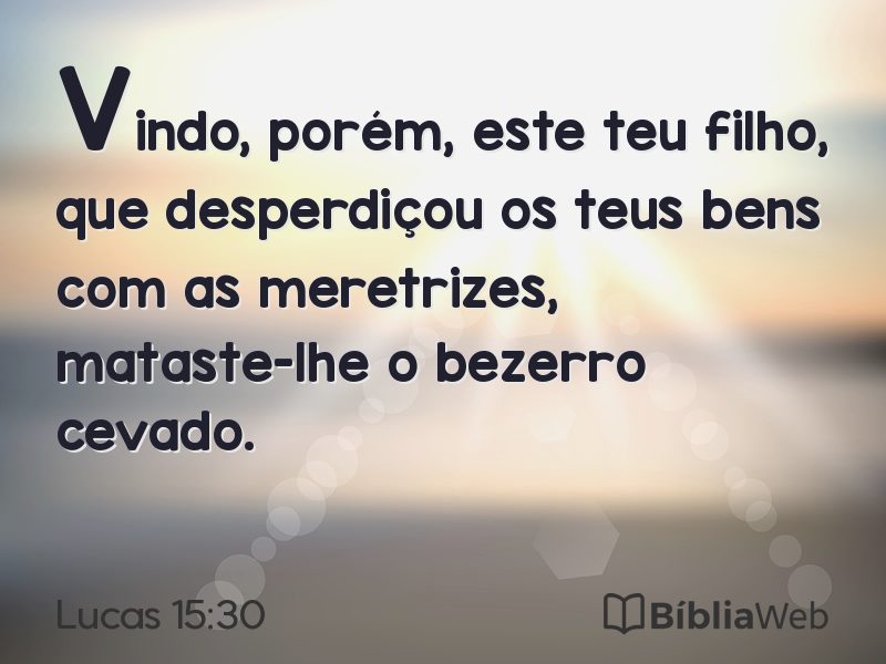 Lucas 15:30 em imagem para compartilhar