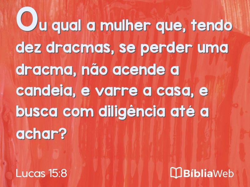 Lucas 15:8 em imagem para compartilhar
