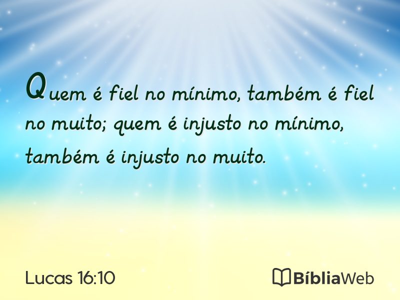 Lucas 16:10 em imagem para compartilhar