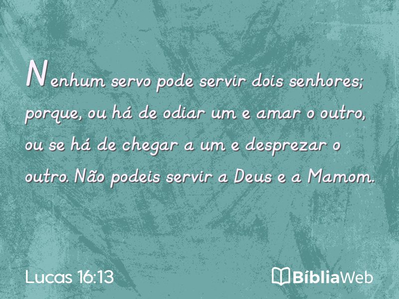 Lucas 16:13 em imagem para compartilhar