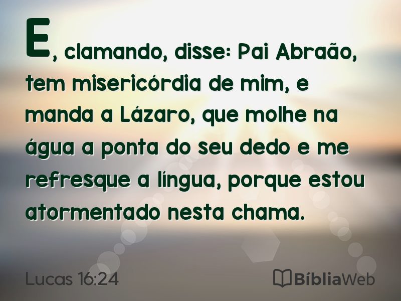 Lucas 16:24 em imagem para compartilhar