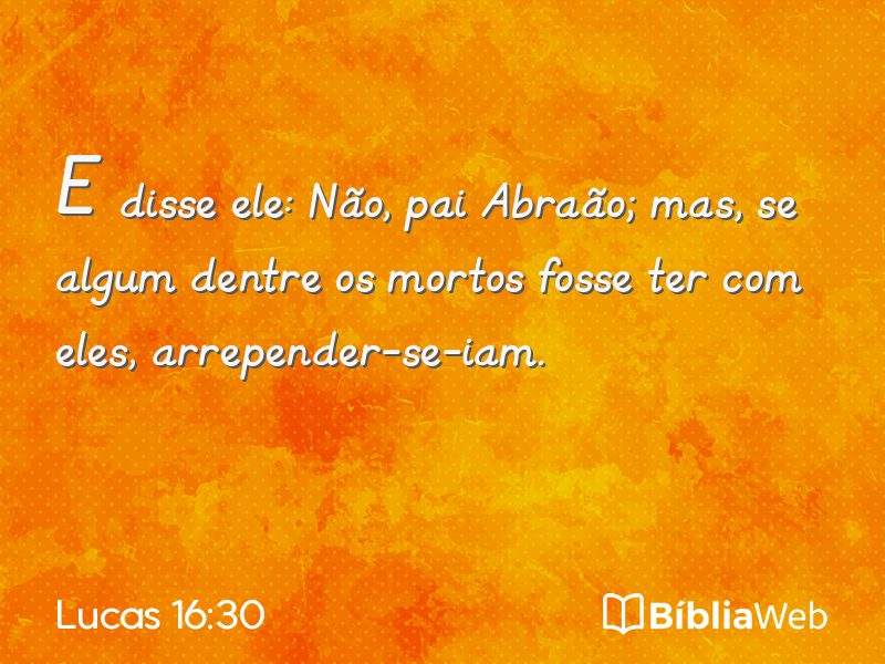 Lucas 16:30 em imagem para compartilhar