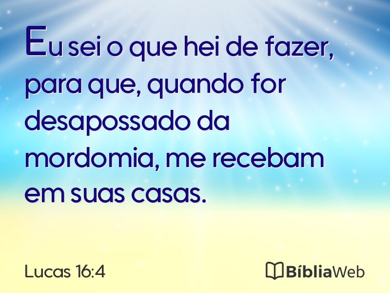Lucas 16:4 em imagem para compartilhar