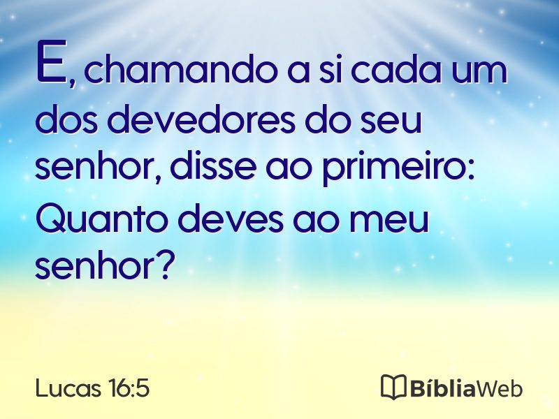 Lucas 16:5 em imagem para compartilhar