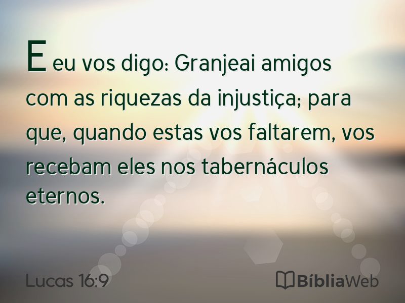 Lucas 16:9 em imagem para compartilhar