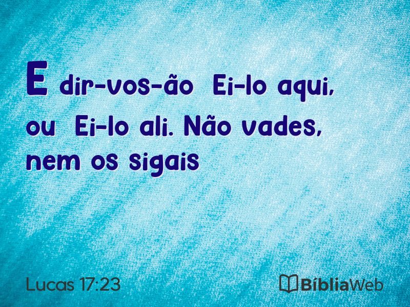 Lucas 17:23 em imagem para compartilhar