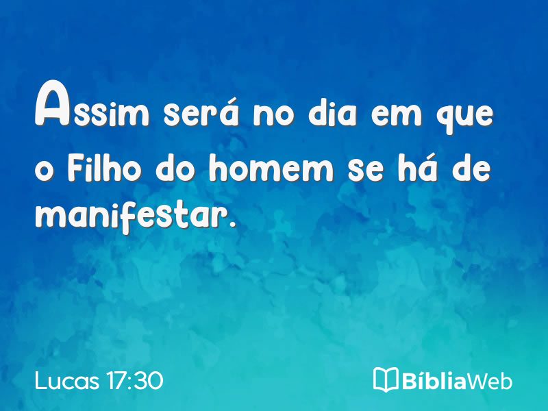 Lucas 17:30 em imagem para compartilhar