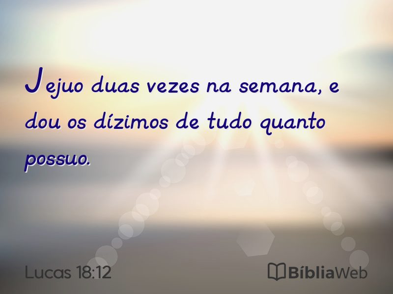 Lucas 18:12 em imagem para compartilhar