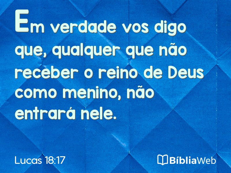 Lucas 18:17 em imagem para compartilhar