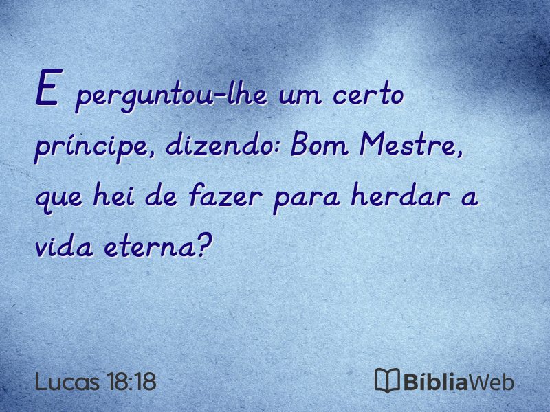 Lucas 18:18 em imagem para compartilhar