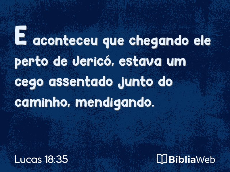 Lucas 18:35 em imagem para compartilhar