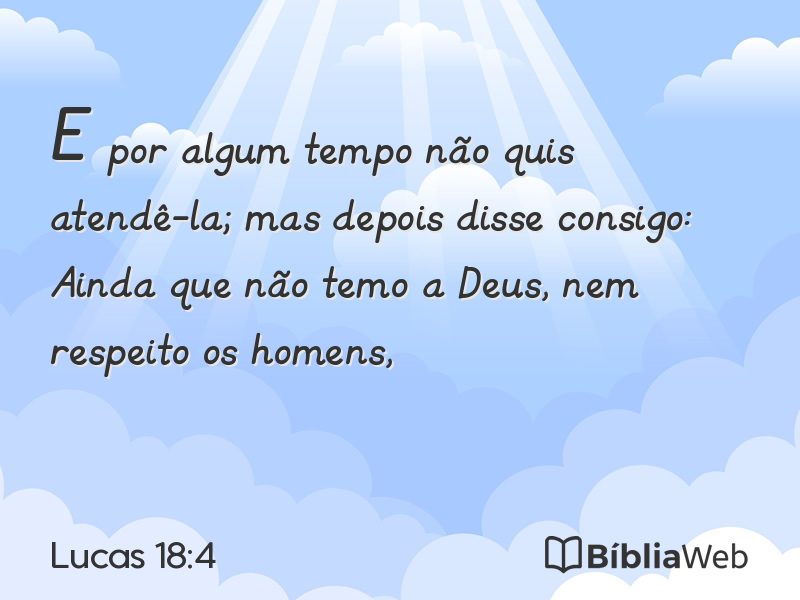Lucas 18:4 em imagem para compartilhar