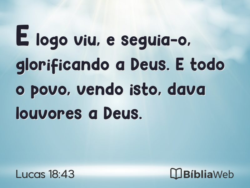 Lucas 18:43 em imagem para compartilhar