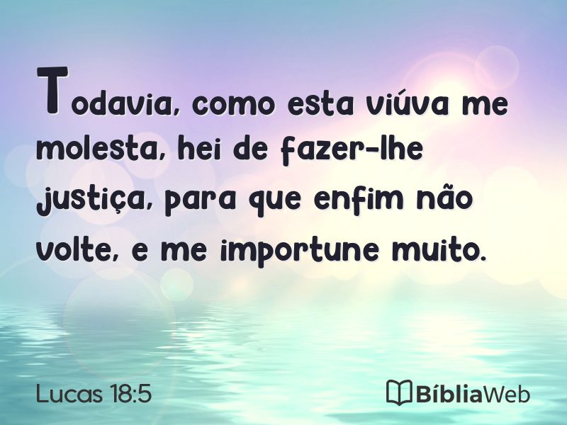 Lucas 18:5 em imagem para compartilhar