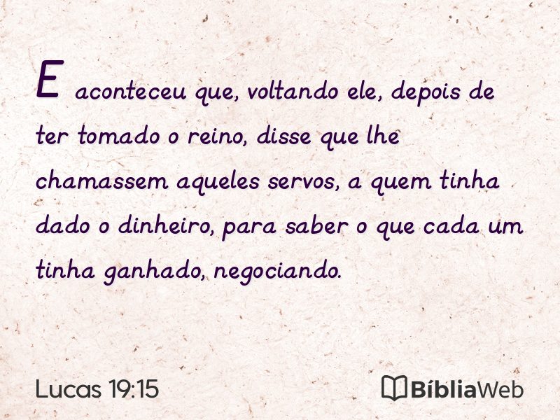 Lucas 19:15 em imagem para compartilhar