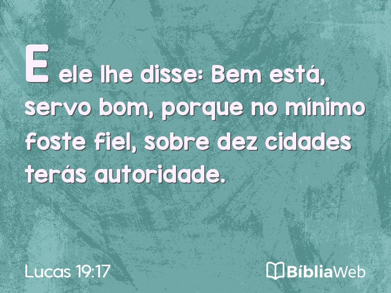 Lucas 19:17 em imagem para compartilhar