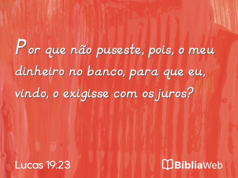 Lucas 19:23 em imagem para compartilhar