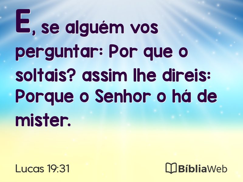 Lucas 19:31 em imagem para compartilhar