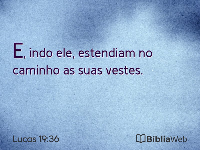 Lucas 19:36 em imagem para compartilhar