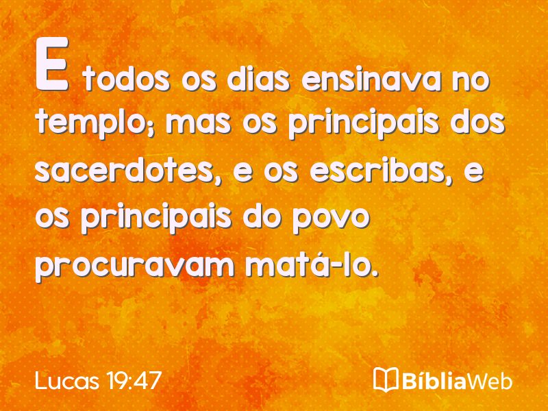 Lucas 19:47 em imagem para compartilhar