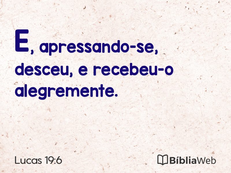 Lucas 19:6 em imagem para compartilhar
