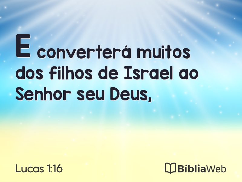 Lucas 1:16 em imagem para compartilhar